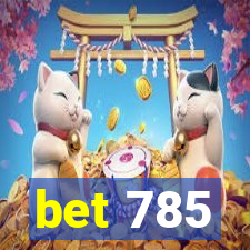 bet 785